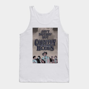 Ain't Nothin' But Authentic - Country Blues Tank Top